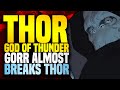 Gorr Almost Breaks Thor! | Thor: God Of Thunder (Part 2)