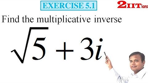 COMPLEX NUMBERS Exercise 5.1 Q12 Class 11 Maths NCERT IIT JEE
