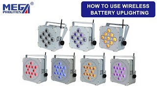 How to use wireless battery led uplighting