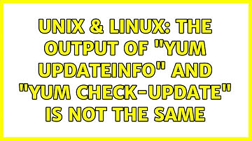 Unix & Linux: The output of "yum updateinfo" and "yum check-update" is not the same