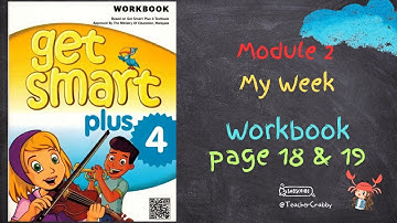 GET SMART PLUS 4 WORKBOOK MODULE 2 - PAGE 18 & 19