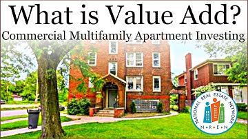 What is Value Add Commercial Multifamily Apartment Investing / National Real Estate Investors Group