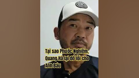 Tại sao Phước Nghiêm, Quang Hà đổ lỗi cho Đoàn Văn Báu? #thichminhtue #tintuc #doanvanbau