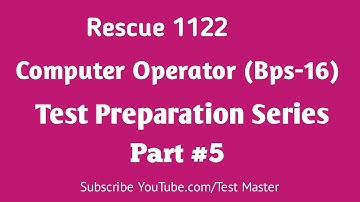 ETEA Rescue 1122 Computer Operator (Bps-16) Test Preparation Series Part 5 | Test Master