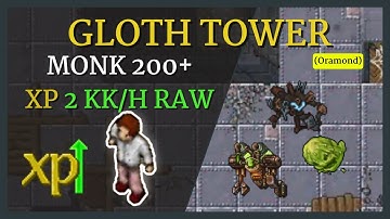 Tibia Hunt Glooth Tower (Oramond) / MONK 200+ XP 2kk/H RAW