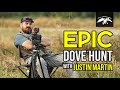 EPIC Dove Hunt with Justin Martin | CATCH & CLEAN