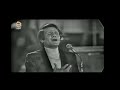 اه من الأيام اه - أجمل مقاطع عبد الحليم حافظ