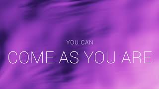 Blake & Jenna Bolerjack | Come As You Are (Official Lyric Video)
