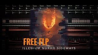 ILLENIUMxNURKO-SIDEWAYS|FL STUDIO REMAKE|FREE FLP| future bass,proximity,melodic dubstep
