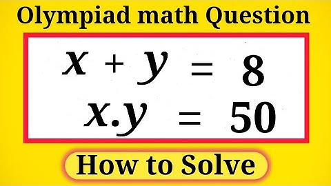 Nice maths Olympiad Algebraic Question| How to Solve for x,y 