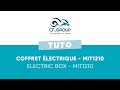 Cf group  tuto  coffret lectrique  electric box  mit1210