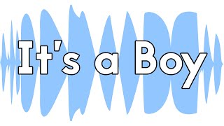 Its a Boy - The Unmade Podcast