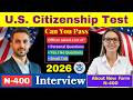 2026, Actual Interview of U.S. Citizenship, N-400 Naturalization Mock Interview, Small Talk #n400 