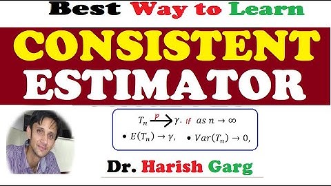 Consistent Estimator