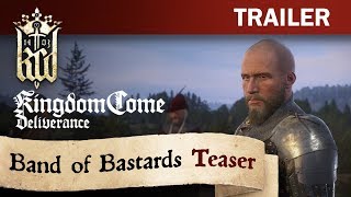 Kingdom Come: Deliverance - Band of Bastards Teaser