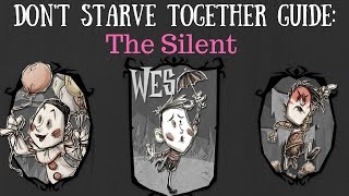 Don't Starve Together Character Guide: Wes