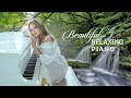 Beautiful Relaxing Music: Romantic Piano & Soothing Water Sound for Stress Relief, Study, Meditation