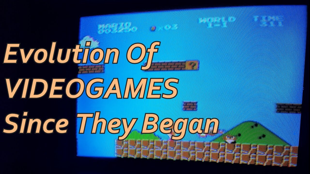 Evolution of Video Games