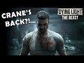 Crane is BACK in dying light 3?!