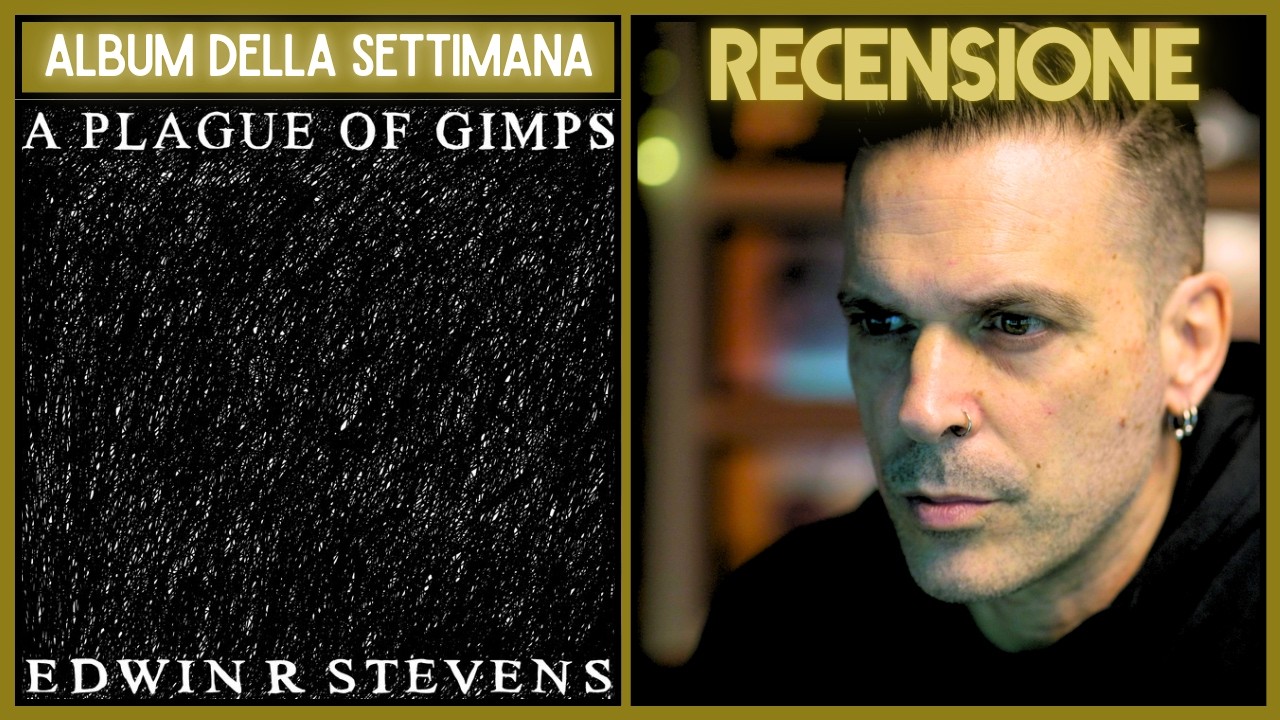 ALBUM DELLA SETTIMANA | EDWIN R STEVENS - 
