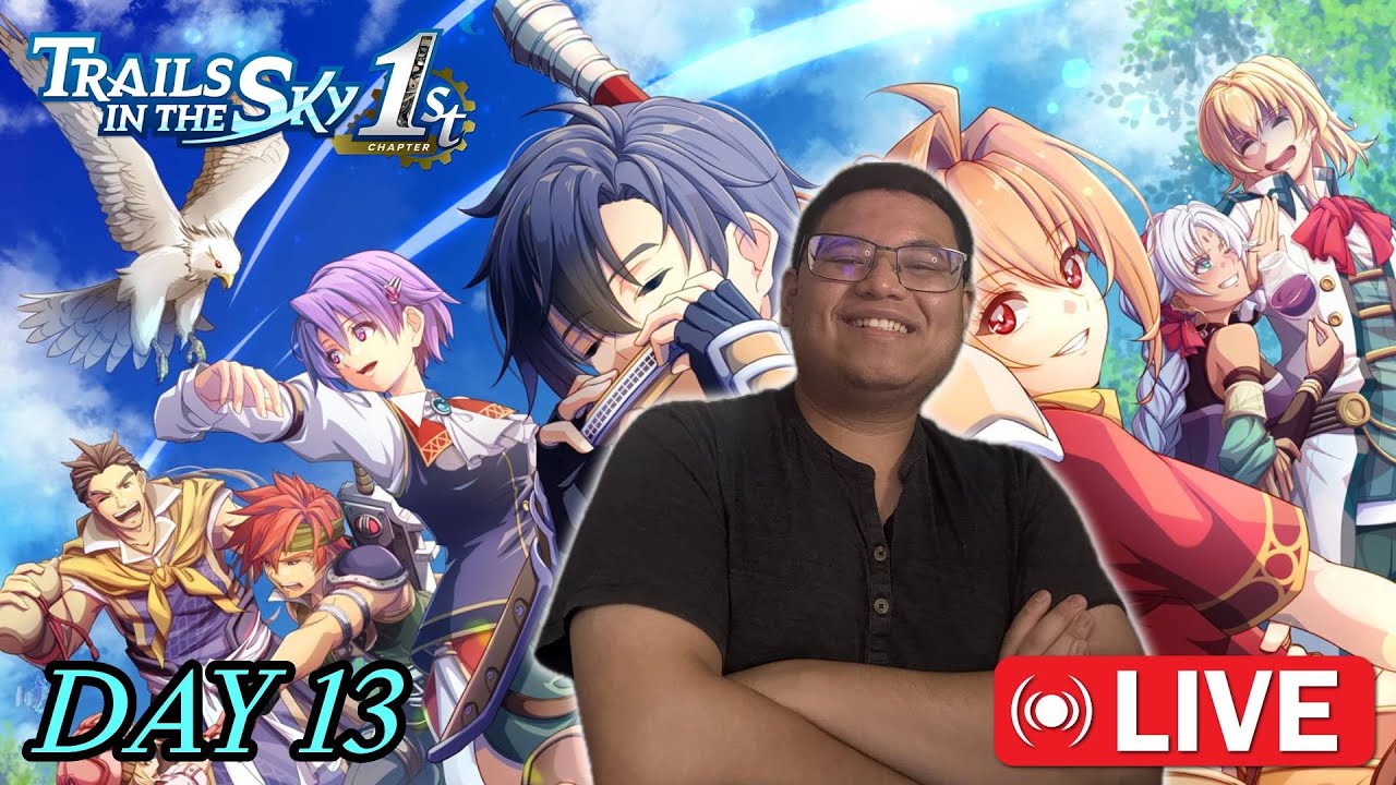 THE GRAND FINALE | Trails in the Sky 1st Chapter Playthrough - DAY 13 ...