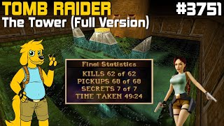 TRLE: [3751] The Tower (Full Version)