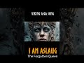 The Mysterious Story Of Aslaug Revealed!