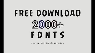 Free 2000+ Fonts Download | Ju Joy Design Bangla
