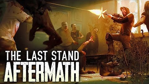 The Last Stand: Aftermath | Playthrough 1 | Not bad, Not Great