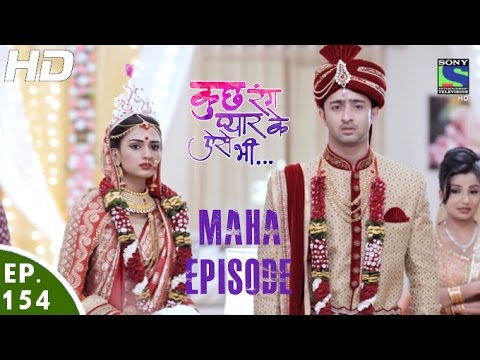 Kuch Rang Pyar Ke Aise Bhi           Maha Episode   Ep 154   30th September 2016