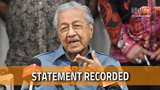 Police record statement from Dr Mahathir