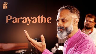 Parayathe Sunitha Sudheesh Bijibal Devadutt Bijibal Ajin B Sandeep N Venkitesh Denson