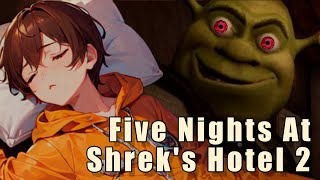(ЧЭБ) Ночёвка в отеле Шрека - Five Nights At Shrek's Hotel 2