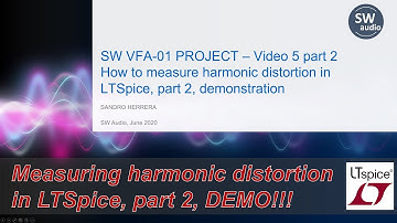5.2.2. Measuring harmonic distortion in LTSpice, DEMO - Part 2 - Audio Amplifier Design Fundamentals
