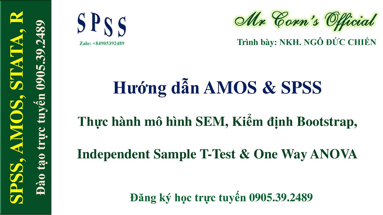 21.06.2021 Hướng dẫn AMOS | Mô hình SEM, K/định Bootstrap, Independent Sample T-Test & One Way ANOVA