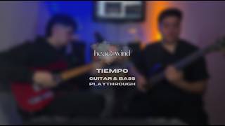 headwind - tiempo (Guitar & Bass Playthrough)