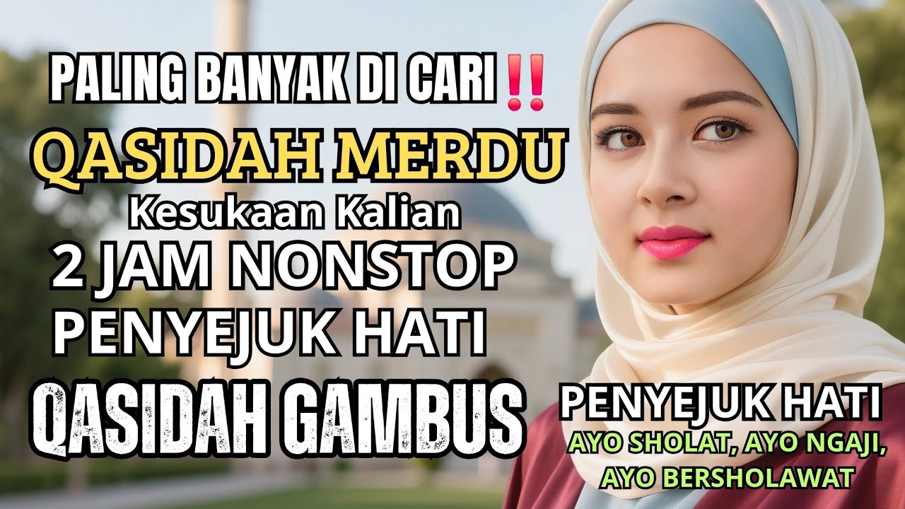 PALING BANYAK DI CARI SEDUNIAA ❤️ QOSIDAH GAMBUS MERDUU PENYEJUK HATI/ BIKIN HATI ADEM 