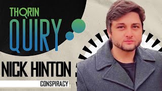 Nick Hinton on Escaping Rabbit Holes and Orthodoxy's Saving Power - Thorinquiry (Conspiracy)