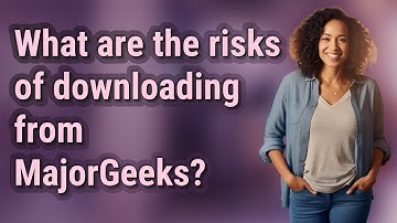 What are the risks of downloading from MajorGeeks?