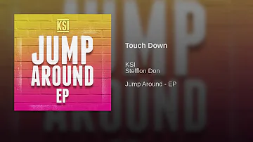 KSI - Touch Down (ft. Stefflon Don)
