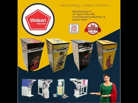 WELSON FLOUR MILL | SUPER INDUSTRIES | FOOD PROCESSING MACHINERY | UNIQUE PUMP & PIPE