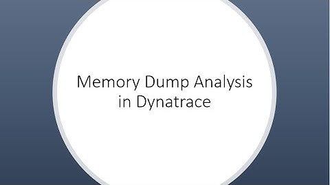 Memory Dumps Analysis in Dynatrace.