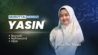 3 IRAMA MERDU! Murottal Quran Surah Yasin 😍 | Zahra Nur Rizqia