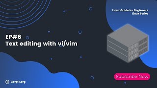EP#6 - Text editing with vi/vim