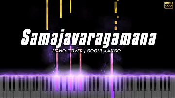 Samajavaragamana Piano Cover | AlaVaikunthapurramuloo | Thaman S | Sid Sriram | Gogul Ilango