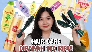 Rekomendasi Hair Care Dibawah 100 Ribu ! Ada Sisir 15 Ribuan Bagus Banget~