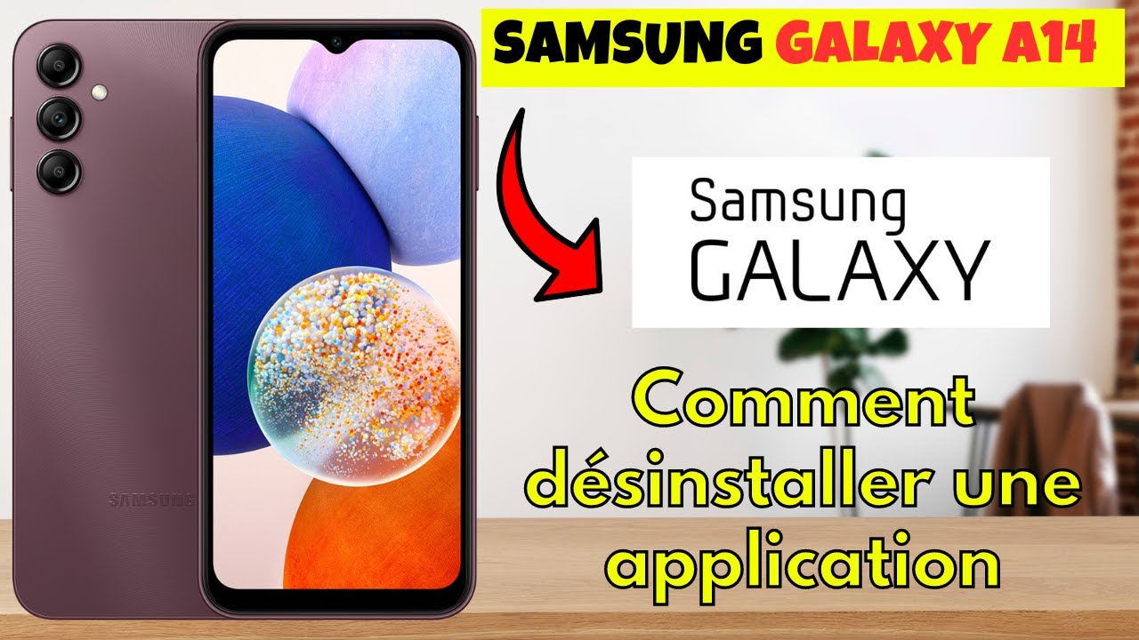 Comment désinstaller une application sur Samsung Galaxy A14 - YouTube
