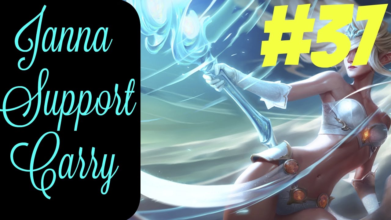 lets play a little game How to Carry as Janna #37 -- Only Support to Diamond Series -- League of Legends