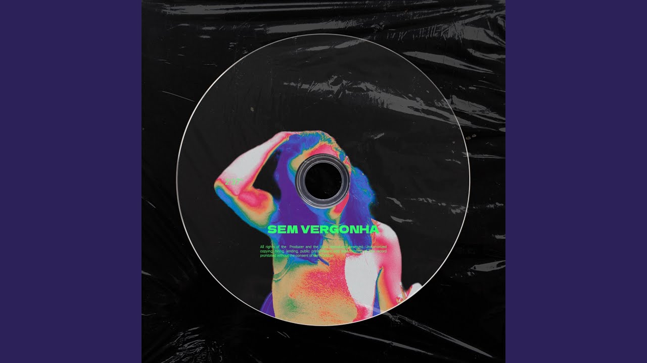 Watch SEM VERGONHA on YouTube Watch SEM VERGONHA on YouTube