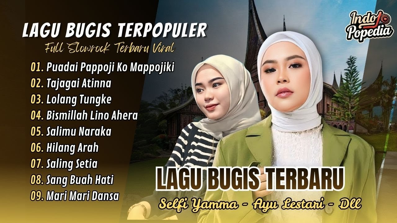 PUADAI PAPPOJI KO MAPPOJIKI - Selfi Yamma | TAJAGAI ATINNA - Ayu Lestari | LAGU BUGIS VIRAL